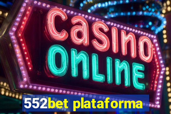 552bet plataforma